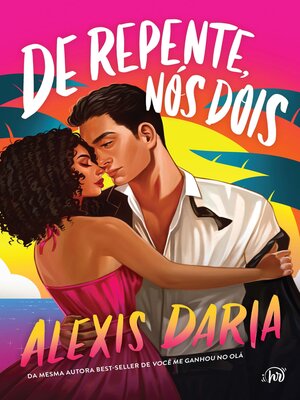 cover image of De repente nós dois – Da mesma autora de "Você me ganhou no olá"